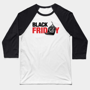 Sale in the Black Friday Baseball T-Shirt